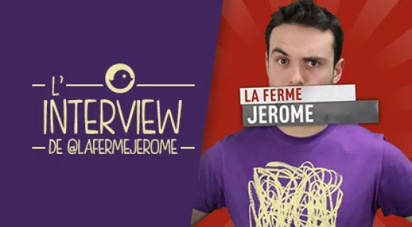 Image de couverture de l'article : Twinterview de @LaFermeJerome