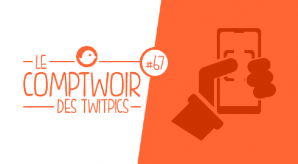 Image de couverture de l'article : Le Comptwoir des Twitpics | Vol. 67