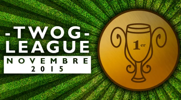 Image de couverture de l'article : Twog League : le top 50 de novembre 2015