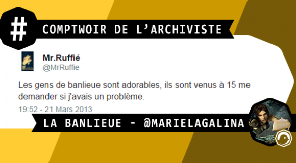 Image de couverture de l'article : Le Comptwoir de l’Archiviste | La banlieue