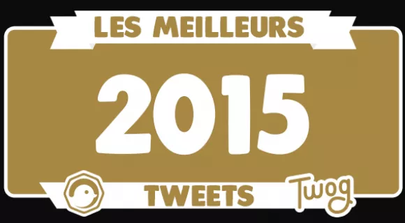 Image de couverture de l'article : Le top 40 des meilleurs tweets de 2015