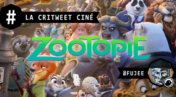 Image de couverture de l'article : La critweet ciné de la semaine : Zootopie