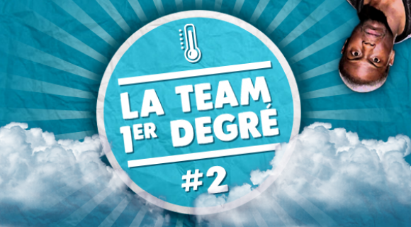 Image de couverture de l'article : La Team Premier Degré #2