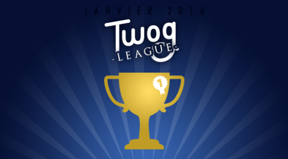 Image de couverture de l'article : Twog League : le top 100 de janvier 2016