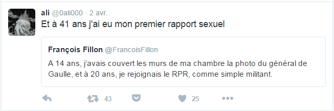 ali ‏@0ali000  2 avr. ali a retweeté François Fillon Et à 41 ans j'ai eu mon premier rapport sexuel 