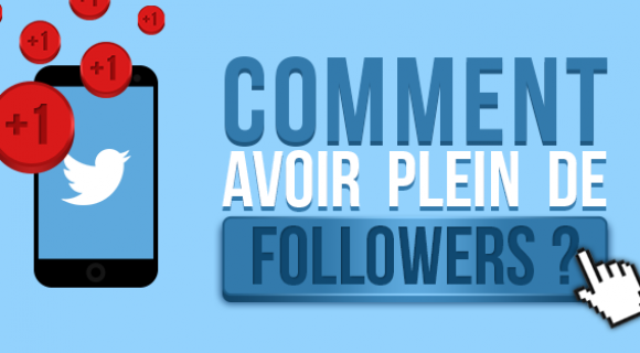 Image de couverture de l'article : Comment avoir plein de followers ?