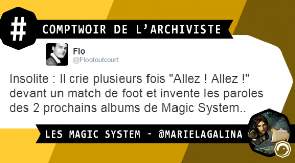 Image de couverture de l'article : Le Comptwoir de l’Archiviste | Les Magic System