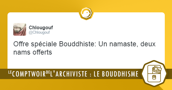 comptwoir_archiviste_le_bouddhisme_tweets_droles_