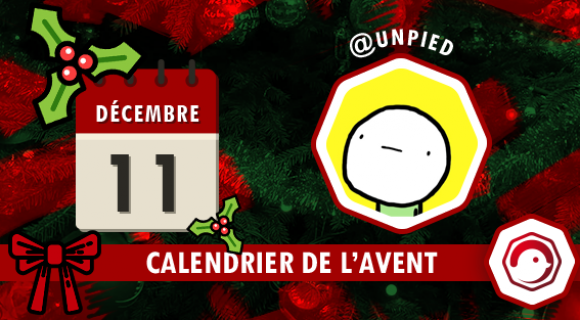 Image de couverture de l'article : Calendrier de l’Avent Twog 2016 | 11 décembre : @UnPied