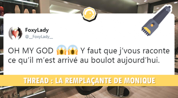 Image de couverture de l'article : THREAD : La remplaçante de Monique