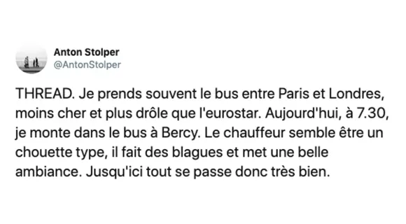 Image de couverture de l'article : Thread : Que faire quand le chauffeur de ton bus Paris-Londres refuse de continuer le trajet ?