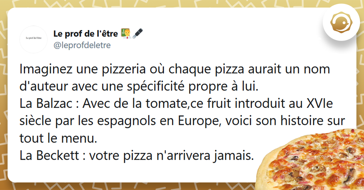 Les 30 meilleurs tweets sur les noms de pizzas littéraires !  Twog