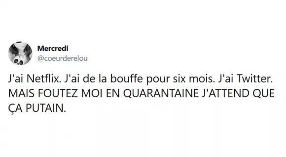 Image de couverture de l'article : Les 15 meilleurs tweets sur la quarantaine, comment ça je peux plus sortir ?