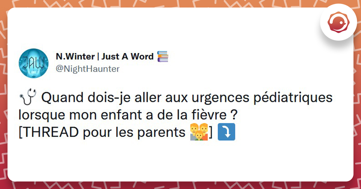 Thread Quand se rendre aux urgences quand un enfant a de la fièvre ? Twog