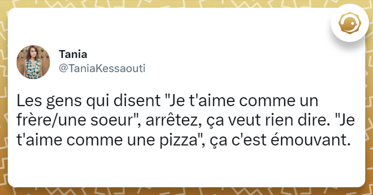 Tweet de TaniaKessaouti pizza
