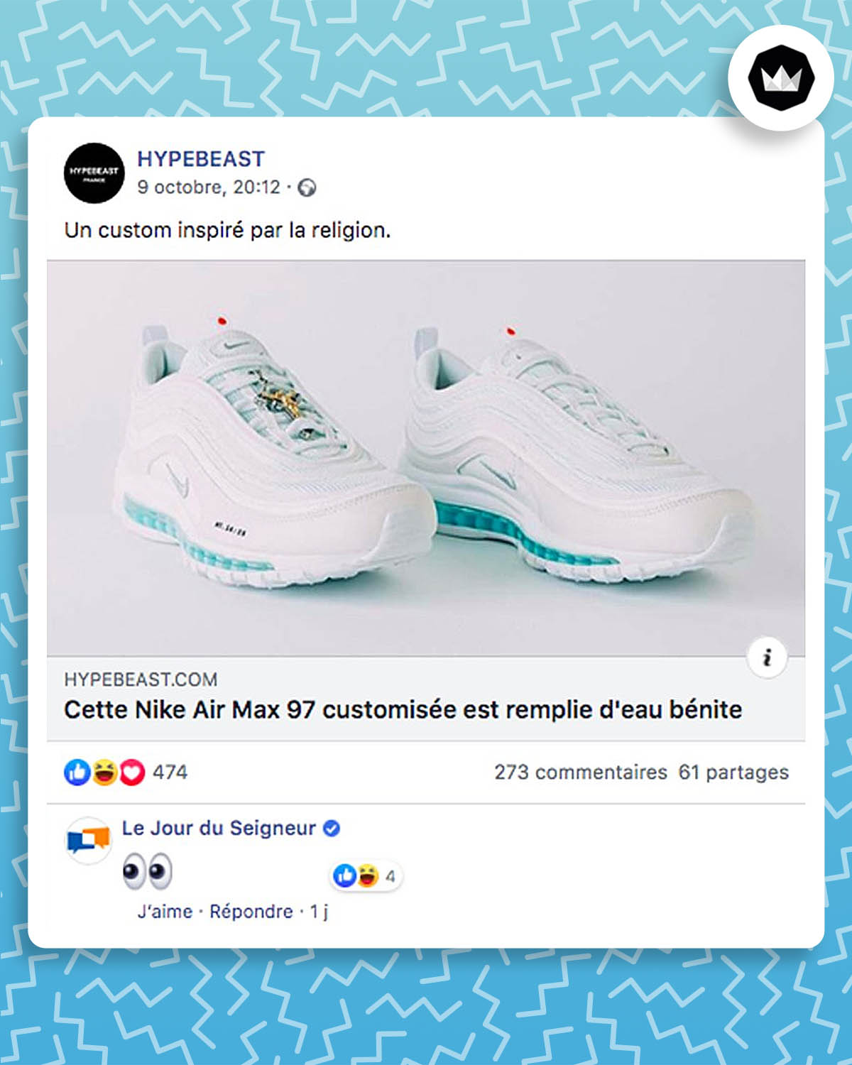 Une publication Facebook annonce une nouvelle paire de chaussures Nike Air Max 97 customisée remplie d'eau bénite. 
Le compte Facebook "Le jour du Seigneur" répond en commentaire un simple emoji "yeux".