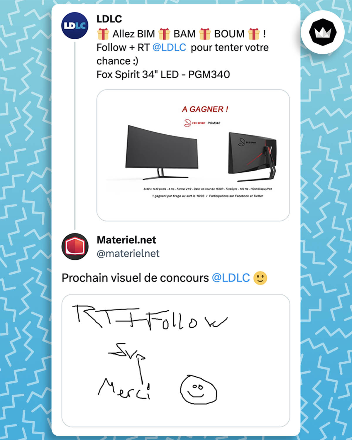 LDLC lance un concours avec un visuel du produit à gagner sur un simple fond blanc. Materiel.net répond : "prochain visuel de concours LDLC" avec un visuel écrit à la main comme si l'auteur avait 5 ans "RT + Follow, svp merci".