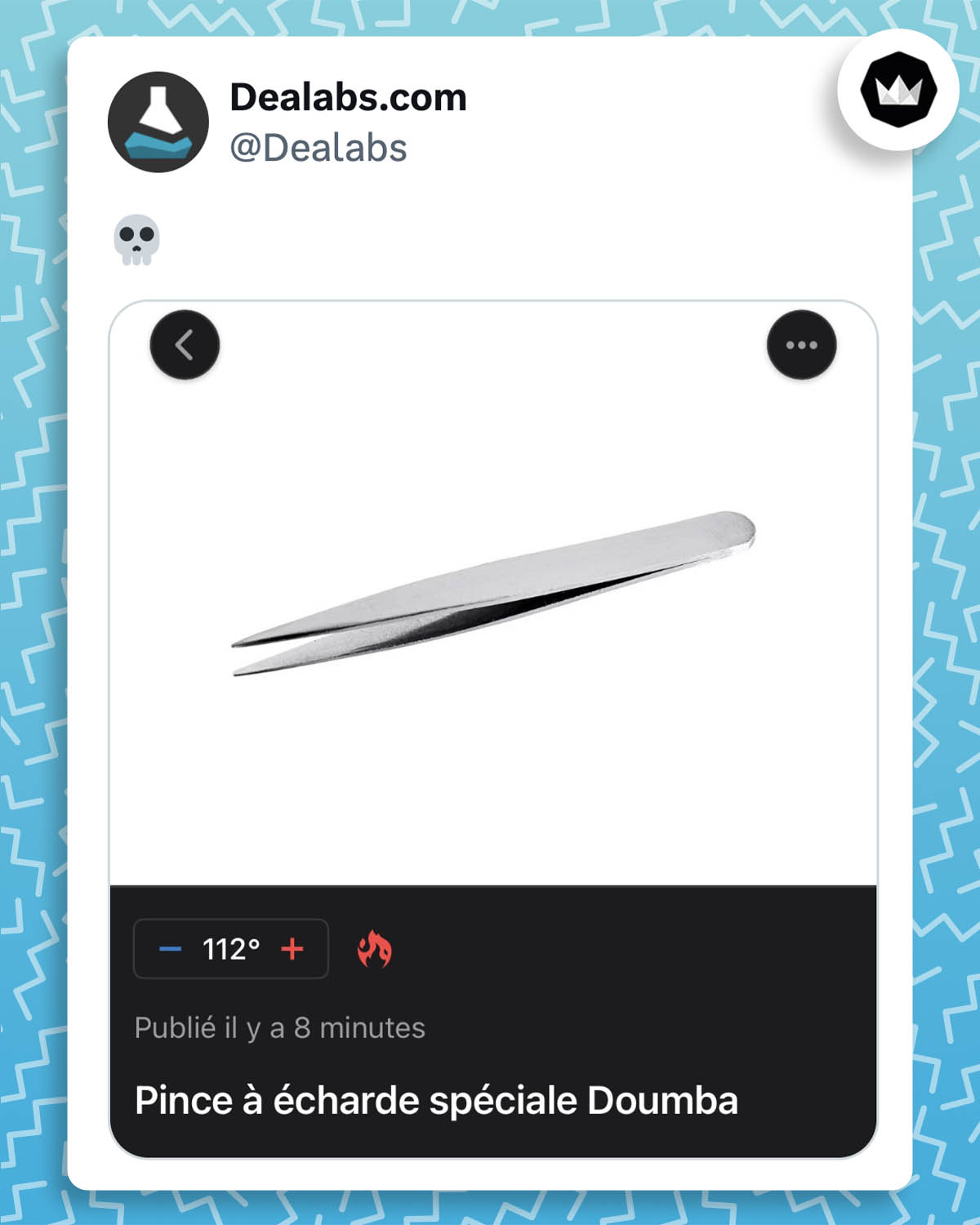 Tweet de Dealabs avec le screen d'une pince à écharde avec la légende : "Pince à écharde spéciale Doumba"