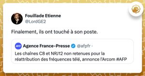 @LordGE2 Finalement, ils ont touché à son poste. Citation Agence France-Presse @afpfr · Les chaînes C8 et NRJ12 non retenues pour la réattribution des fréquences télé, annonce l'Arcom #AFP