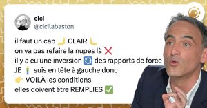 tweet de @cicilabaston : "il faut un cap 🫸 CLAIR 🫷 on va pas refaire la nupes là ❌ il y a eu une inversion 🔄 des rapports de force JE 🧍‍♂️ suis en tête à gauche donc 👉 VOILÀ les conditions elles doivent être REMPLIES ✅"