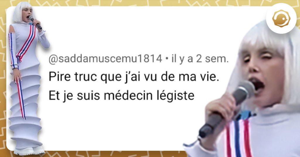 commentaire Youtube de saddamuscemu1814 : Pire truc que j’ai vu de ma vie. Et je suis médecin légiste.