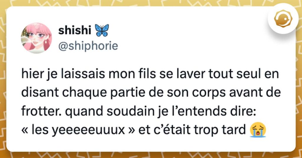 @shiphorie hier je laissais mon fils se laver tout seul en disant chaque partie de son corps avant de frotter. quand soudain je l’entends dire: « les yeeeeeuuux » et c’était trop tard 😭