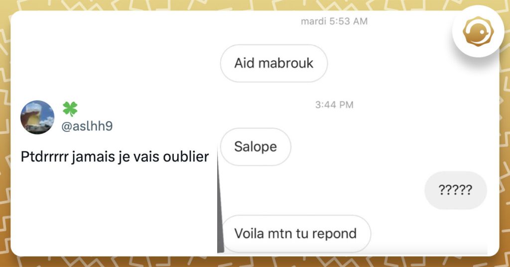 Screen d'une conversation privée : un homme dit "Aid mabrouk" puis "salope" quelques heures plus tard. Une femme répond "?????" et l'homme répond "voilà maintenant tu réponds"