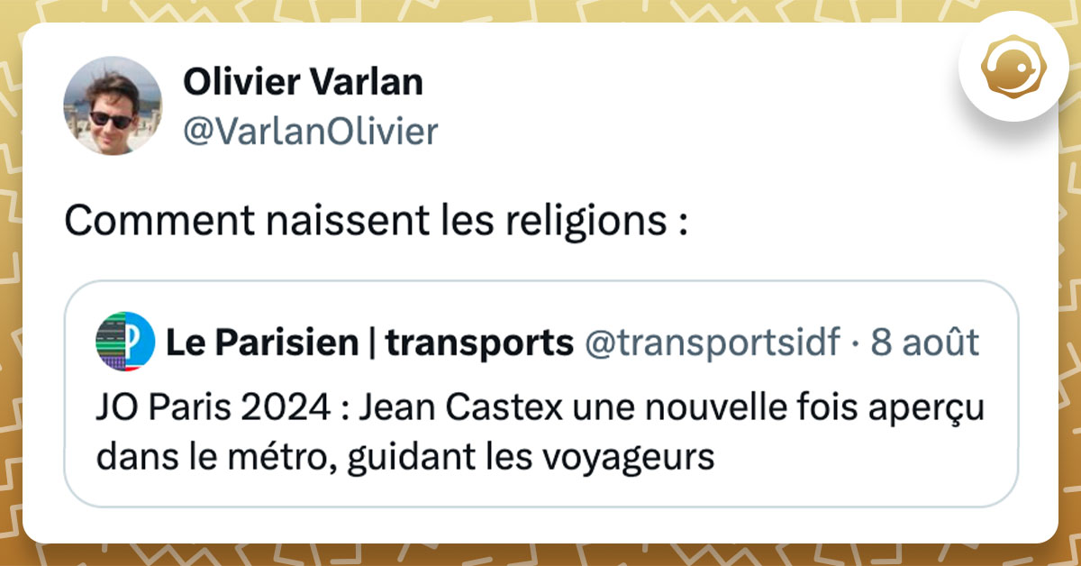 Tweet de @VarlanOlivier en réaction à une news disant que Jean Castex a été aperçu dans le métro, guidant les voyageurs : "Comment naissent les religions :"