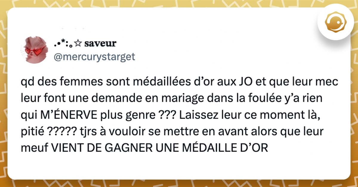 @mercurystarget qd des femmes sont médaillées d’or aux JO et que leur mec leur font une demande en mariage dans la foulée y’a rien qui M’ÉNERVE plus genre ??? Laissez leur ce moment là, pitié ????? tjrs à vouloir se mettre en avant alors que leur meuf VIENT DE GAGNER UNE MÉDAILLE D’OR