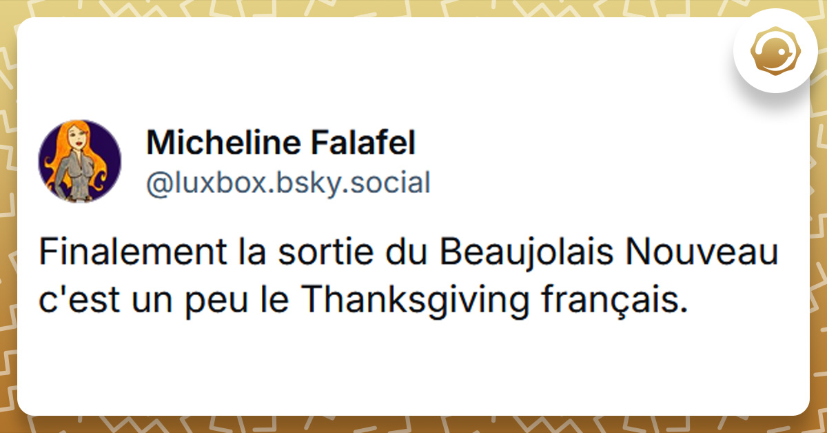 Post liseré de jaune de @luxbox disant "Finalement la sortie du Beaujolais Nouveau c'est un peu le Thanksgiving français."