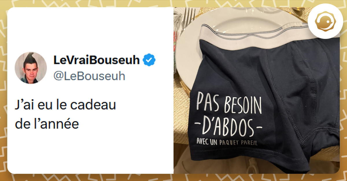 Post liseré de jaune de @LeBouseuh disant "J’ai eu le cadeau de l’année" avec un caleçon sur lequel est écrit "Pas besoin d'abdos avec un paquet pareil".