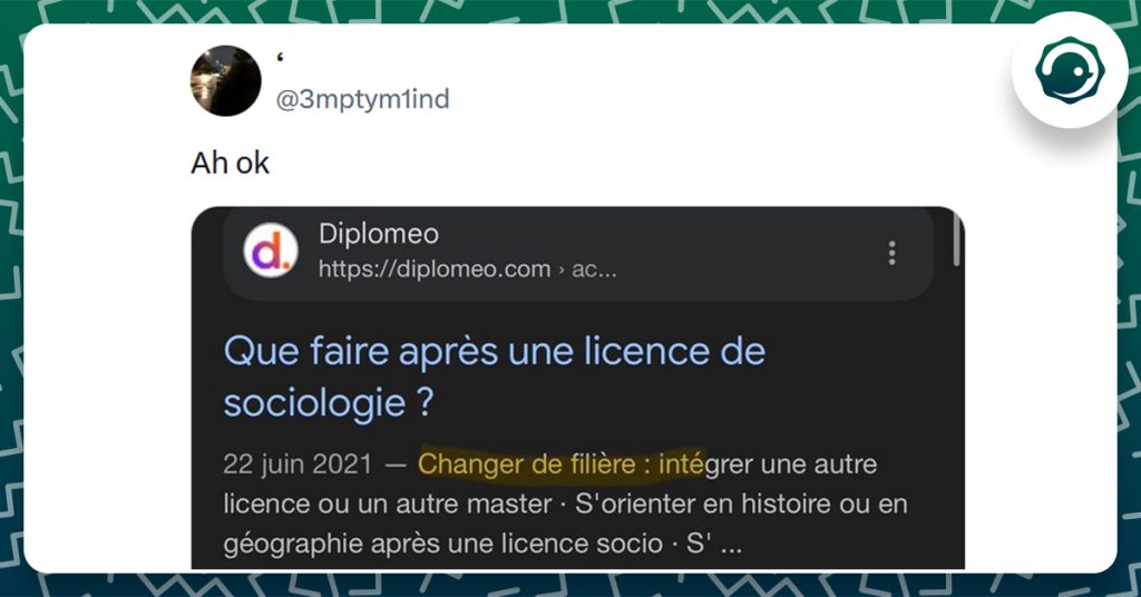 Post liseré de vert de @3mptym1ind disant "Ah ok" répondat à une capture d'écran "Que faire après une licence de sociologie ? Changer de filière".