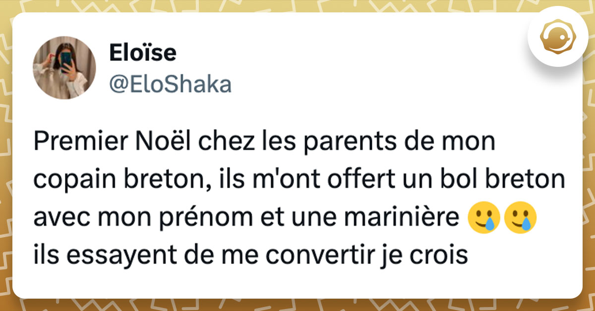 Tweet de @EloShaka : "Premier Noël chez les parents de mon copain breton, ils m'ont offert un bol breton avec mon prénom et une marinière 🥲🥲 ils essayent de me convertir je crois"