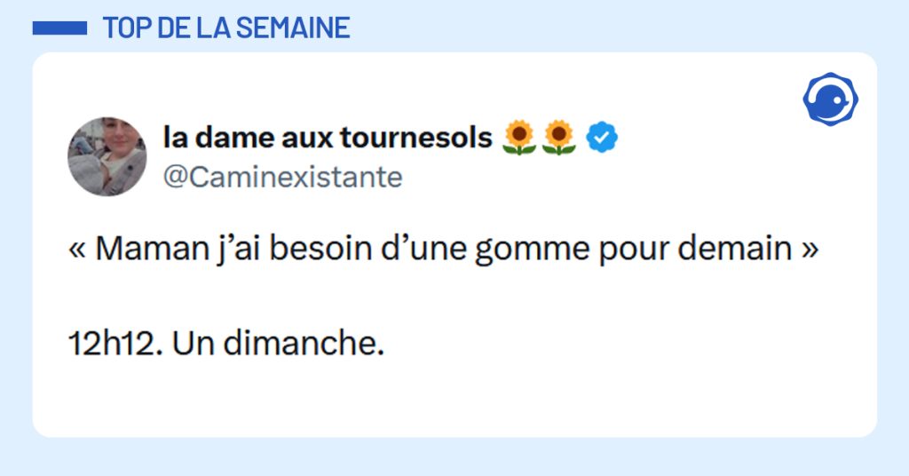 Post liseré de bleu de @Caminexistante disant "« Maman j’ai besoin d’une gomme pour demain » 12h12. Un dimanche."