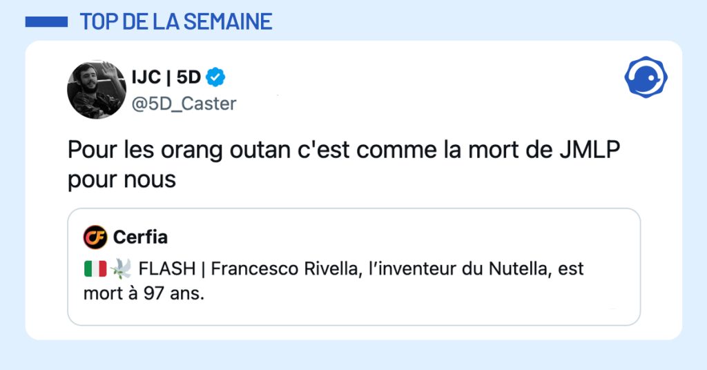 FLASH | Francesco Rivella, l’inventeur du Nutella, est mort à 97 ans. @5D_Caster Pour les orang outan c'est comme la mort de JMLP pour nous