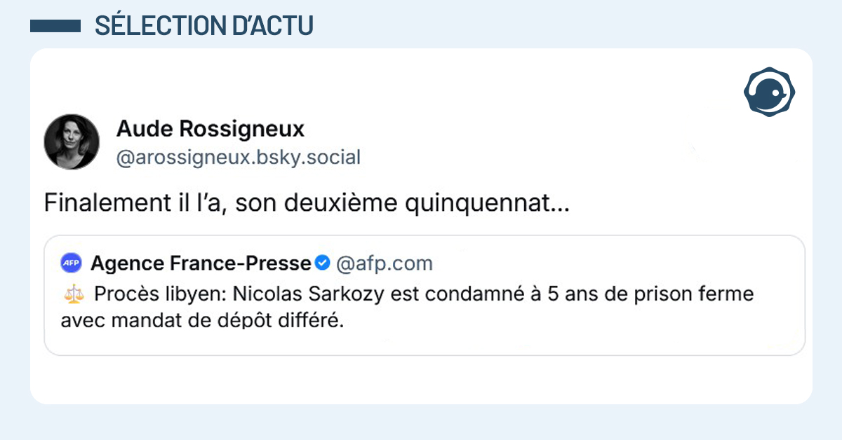Post bleu de @arossigneux.bsky.social‬ disant "Finalement il l’a, son deuxième quinquennat…"