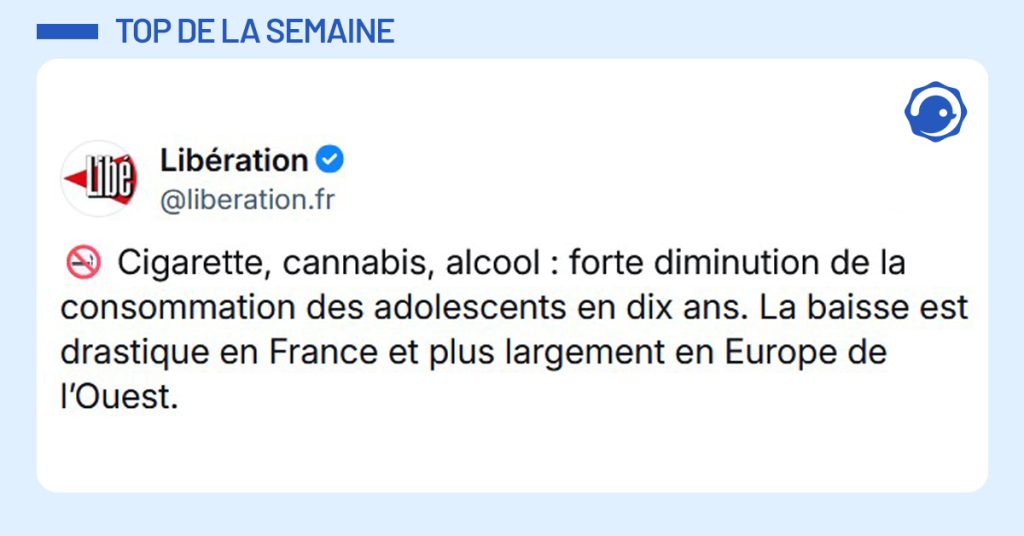 Post bleu de @liberation.fr‬ disant "Cigarette, cannabis, alcool : forte diminution de la consommation des adolescents en dix ans. La baisse est drastique en France et plus largement en Europe de l’Ouest."
