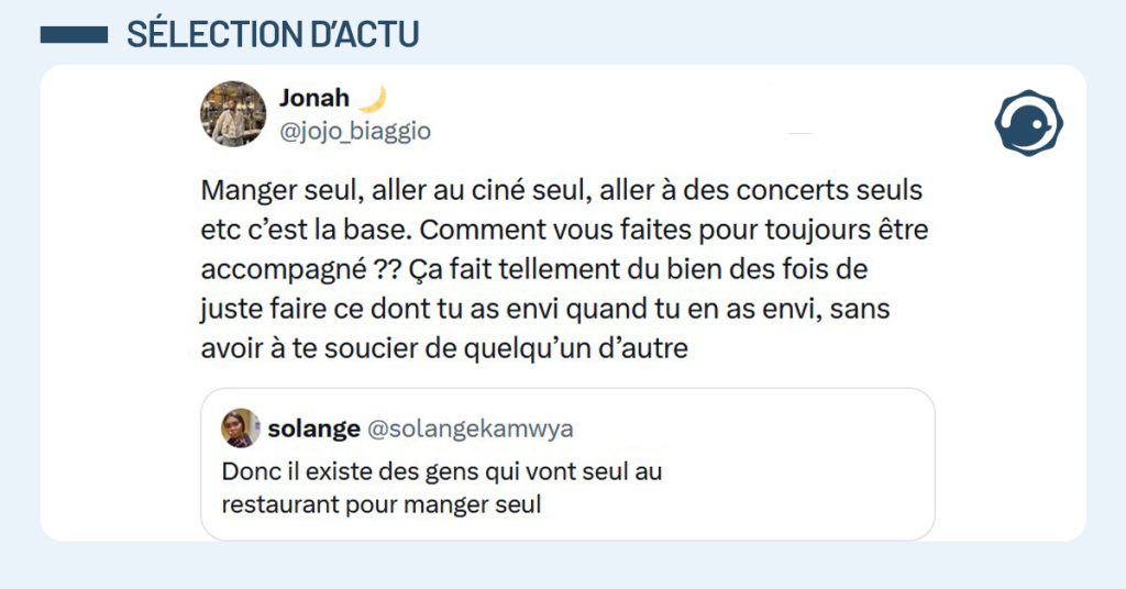 Post liseré de bleu de @jojo_biaggio disant "Manger seul, aller au ciné seul, aller à des concerts seuls etc c’est la base. Comment vous faites pour toujours être accompagné ?? Ça fait tellement du bien des fois de juste faire ce dont tu as envi quand tu en as envi, sans avoir à te soucier de quelqu’un d’autre"