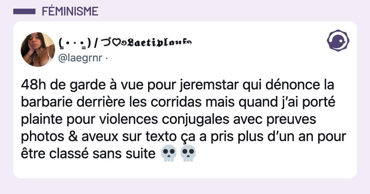 Capture d’écran d’un tweet dénonçant une inégalité de traitement judiciaire : l’autrice raconte que Jeremstar a eu 48h de garde à vue pour avoir critiqué les corridas, alors que sa propre plainte pour violences conjugales avec preuves et aveux a été classée sans suite après plus d’un an.