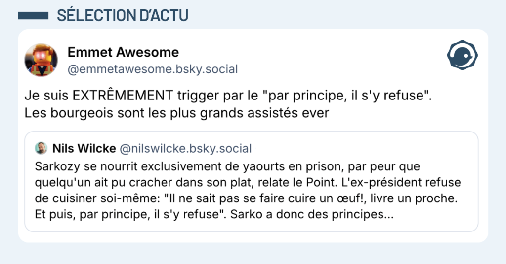Post vignette de @emmetawesome.bsky.social disant "Je suis EXTRÊMEMENT trigger par le "par principe, il s'y refuse". Les bourgeois sont les plus grands assistés ever"
