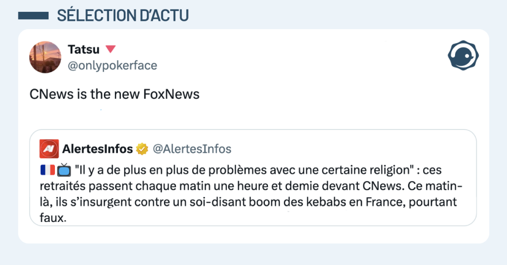 Post vignette de @onlypokerface disant "CNews is the new FoxNews"