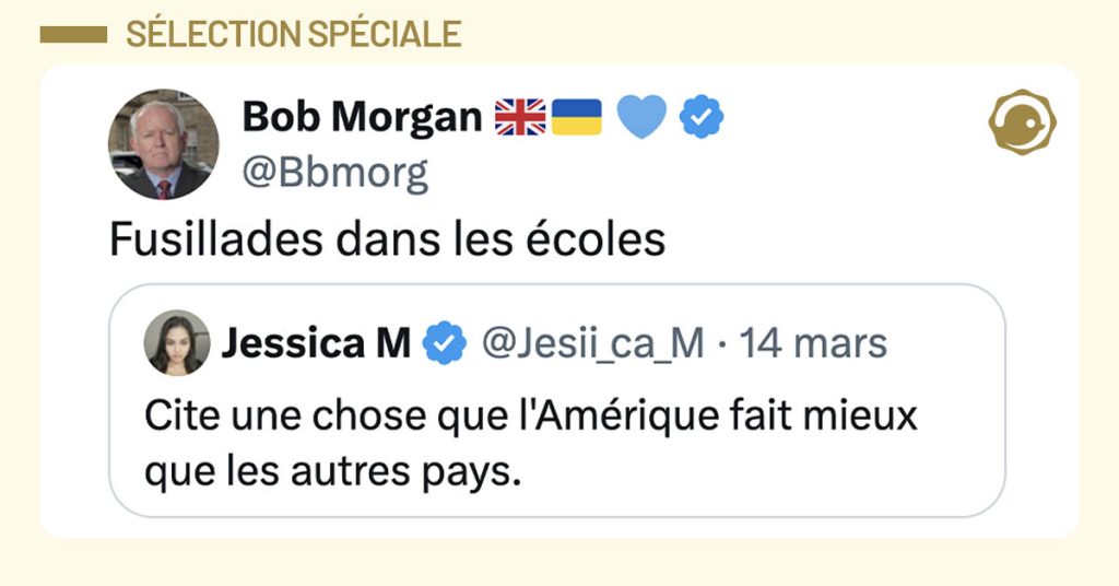 tweet de @Bbmorg : "Fusillades dans les &eacute;coles" citation d'un tweet de @Jesii_ca_M : "Cite une chose que l'Am&eacute;rique fait mieux que les autres pays."