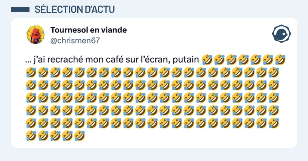 Post vignette de @chrismen67 disant "… j’ai recraché mon café sur l’écran, putain 🤣🤣🤣🤣🤣🤣🤣🤣🤣🤣🤣🤣🤣🤣🤣🤣🤣🤣🤣🤣🤣🤣🤣🤣🤣🤣🤣🤣🤣🤣🤣🤣🤣🤣🤣🤣🤣🤣🤣🤣🤣🤣🤣🤣🤣🤣🤣🤣🤣🤣🤣🤣🤣🤣🤣🤣🤣🤣🤣🤣🤣🤣🤣🤣🤣🤣🤣🤣🤣🤣🤣🤣🤣🤣🤣🤣🤣🤣🤣🤣🤣🤣🤣🤣🤣🤣🤣🤣🤣🤣🤣🤣🤣🤣🤣🤣🤣🤣🤣🤣🤣🤣🤣🤣🤣🤣🤣🤣🤣🤣🤣🤣🤣🤣🤣🤣🤣"