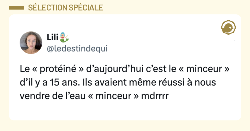 @ledestindequi Le &laquo; prot&eacute;in&eacute; &raquo; d&rsquo;aujourd&rsquo;hui c&rsquo;est le &laquo; minceur &raquo; d&rsquo;il y a 15 ans. Ils avaient m&ecirc;me r&eacute;ussi &agrave; nous vendre de l&rsquo;eau &laquo; minceur &raquo; mdrrrr