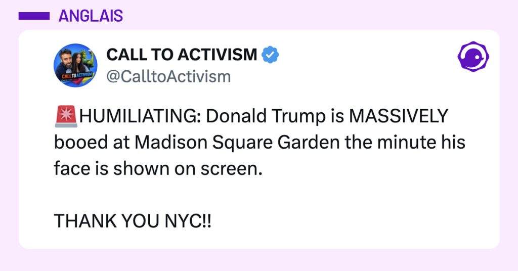 Post de @CalltoActivism : "HUMILIATING: Donald Trump is MASSIVELY booed at Madison Square Garden the minute his face is shown on screen. THANK YOU NYC!!"