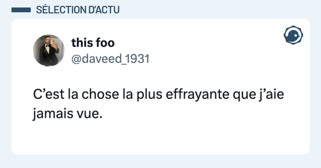 Post vignette de @daveed_1931 disant "C’est la chose la plus effrayante que j’aie jamais vue."