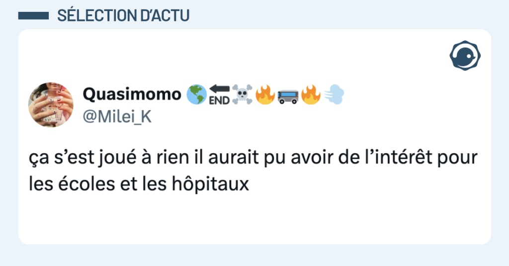 Post vignette de @Milei_K disant "&ccedil;a s&rsquo;est jou&eacute; &agrave; rien il aurait pu avoir de l&rsquo;int&eacute;r&ecirc;t pour les &eacute;coles et les h&ocirc;pitaux"
