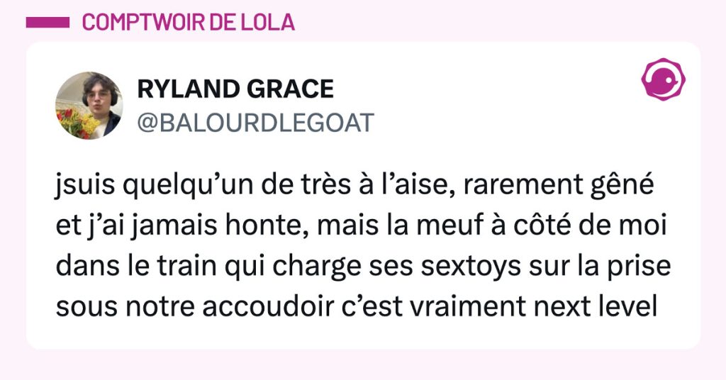 Post de @BALOURDLEGOAT : "jsuis quelqu’un de très à l’aise, rarement gêné et j’ai jamais honte, mais la meuf à côté de moi dans le train qui charge ses sextoys sur la prise sous notre accoudoir c’est vraiment next level"