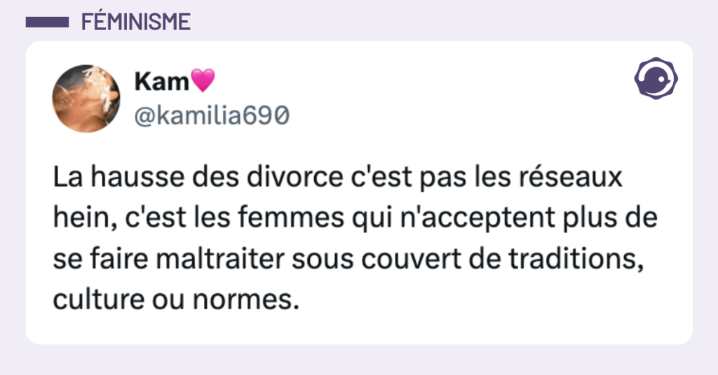 @kamilia690 La hausse des divorce c'est pas les réseaux hein, c'est les femmes qui n'acceptent plus de se faire maltraiter sous couvert de traditions, culture ou normes.